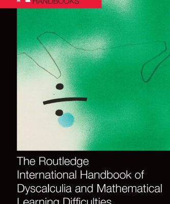 خرید و دانلود نسخه کامل کتاب The Routledge International Handbook of Dyscalculia and Mathematical Learning Difficulties
