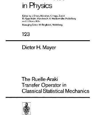 خرید و دانلود نسخه کامل کتاب The Ruelle-Araki transfer operator in classical statistical mechanics