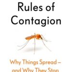 خرید و دانلود نسخه کامل کتاب The Rules of Contagion: Why Things Spread – and Why They Stop