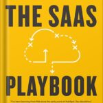 خرید و دانلود نسخه کامل کتاب The SaaS Playbook: Build a Multimillion-Dollar Startup Without Venture Capital by Rob Walling
