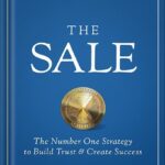 خرید و دانلود نسخه کامل کتاب The Sale: The Number One Strategy to Build Trust and Create Success (Jon Gordon) 1st Edition by Jon Gordon