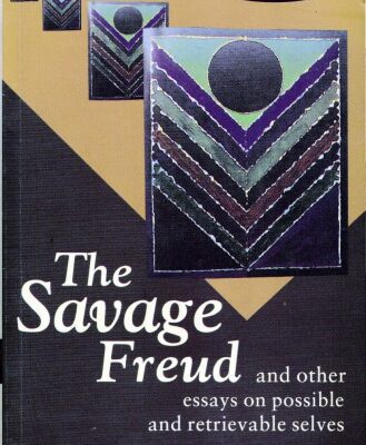خرید و دانلود نسخه کامل کتاب The Savage Freud and Other Essays on Possible and Retrievable Selves
