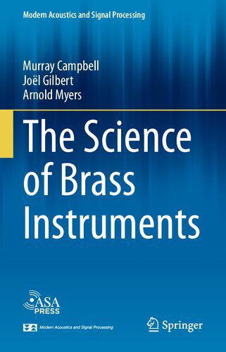 خرید و دانلود نسخه کامل کتاب The Science of Brass Instruments_68be9c0a9734c.jpeg خرید و دانلود نسخه کامل کتاب The Science of Brass Instruments