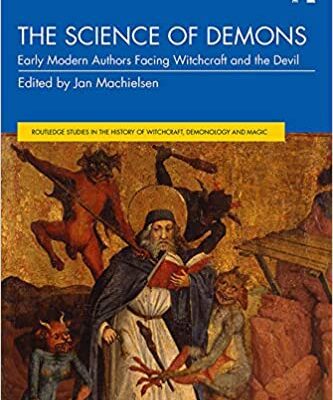 خرید و دانلود نسخه کامل کتاب The Science of Demons: Early Modern Authors Facing Witchcraft and the Devil (Routledge Studies in the History of Witchcraft, Demonology and Magic) – Original PDF