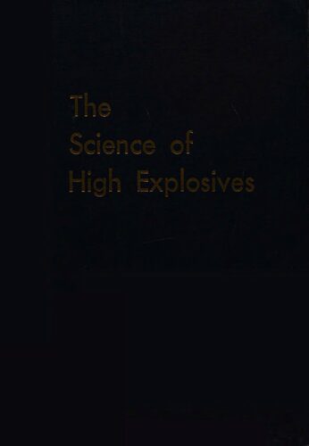 خرید و دانلود نسخه کامل کتاب The Science of High Explosives_68d3e2c33a03c.jpeg خرید و دانلود نسخه کامل کتاب The Science of High Explosives
