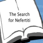 خرید و دانلود نسخه کامل کتاب The Search for Nefertiti: The True Story of an Amazing Discovery