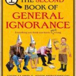 خرید و دانلود نسخه کامل کتاب The Second Book of General Ignorance: Everything You Think you Know is Still Wrong