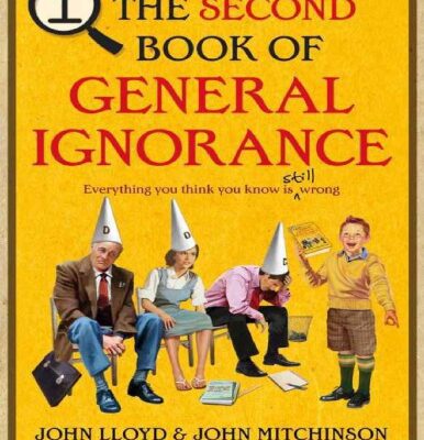 خرید و دانلود نسخه کامل کتاب The Second Book of General Ignorance: Everything You Think you Know is Still Wrong