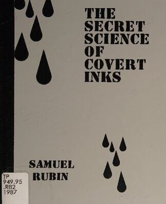 خرید و دانلود نسخه کامل کتاب The Secret Science of Covert Inks
