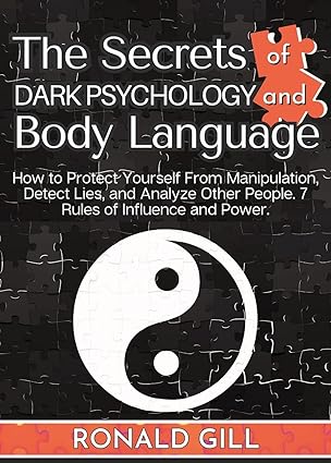 خرید و دانلود نسخه کامل کتاب The Secrets of Dark Psychology and Body Language: How to Protect Yourself From Manipulation, Detect Lies, and Analyze Other People. 7 Rules of Influence and Power – + Pdf_68b6bf7f8858e.jpeg خرید و دانلود نسخه کامل کتاب The Secrets of Dark Psychology and Body Language: How to Protect Yourself From Manipulation, Detect Lies, and Analyze Other People. 7 Rules of Influence and Power – + Pdf