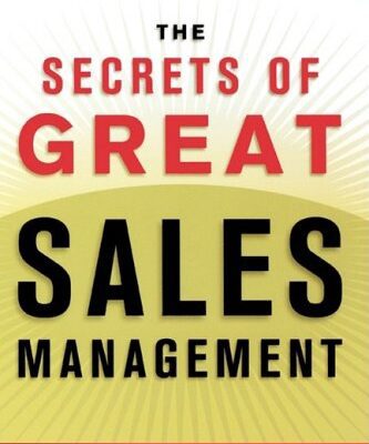 خرید و دانلود نسخه کامل کتاب The Secrets of Great Sales Management: Advanced Strategies for Maximizing Performance