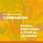 خرید و دانلود نسخه کامل کتاب The SEE Learning companion – Social, Emotional & Ethical Learning Educating the Heart and Mind