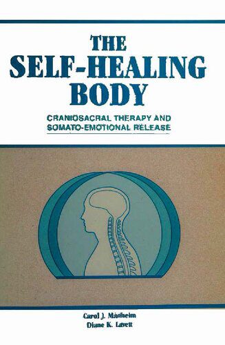 خرید و دانلود نسخه کامل کتاب The self-healing body : craniosacral therapy and somato-emotional release_68bb56b231d02.jpeg خرید و دانلود نسخه کامل کتاب The self-healing body : craniosacral therapy and somato-emotional release