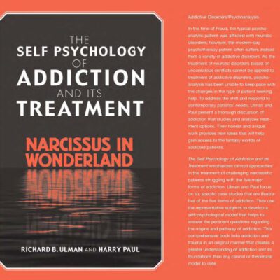 خرید و دانلود نسخه کامل کتاب The Self Psychology of Addiction and its Treatment: Narcissus in Wonderland