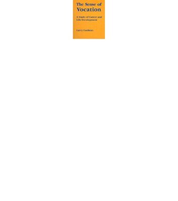 خرید و دانلود نسخه کامل کتاب The sense of vocation : a study of career and life development