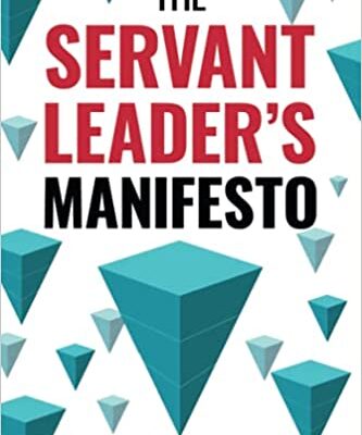 خرید و دانلود نسخه کامل کتاب The Servant Leader’s Manifesto [2020] –  +  PDF