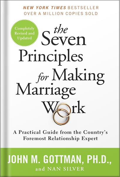 خرید و دانلود نسخه کامل کتاب The Seven Principles for Making Marriage Work: A Practical Guide from the Country’s Foremost Relationship Expert by John Gottman_68c055130b5c4.jpeg خرید و دانلود نسخه کامل کتاب The Seven Principles for Making Marriage Work: A Practical Guide from the Country’s Foremost Relationship Expert by John Gottman