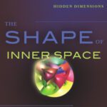 خرید و دانلود نسخه کامل کتاب The Shape of Inner Space: String Theory and the Geometry of the Universe’s Hidden Dimensions
