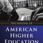 خرید و دانلود نسخه کامل کتاب The Shaping of American Higher Education: Emergence and Growth of the Contemporary System