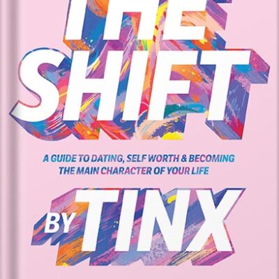 خرید و دانلود نسخه کامل کتاب The Shift: Change Your Perspective, Not Yourself by Tinx