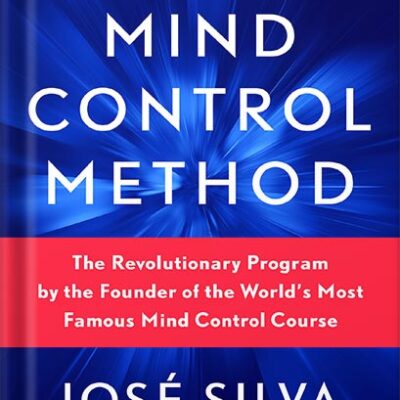خرید و دانلود نسخه کامل کتاب The Silva Mind Control Method by José Silva