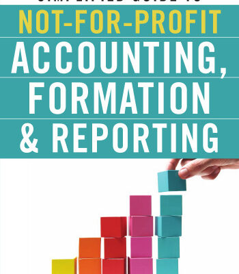 خرید و دانلود نسخه کامل کتاب The Simplified Guide to Not-for-Profit Accounting, Formation & Reporting
