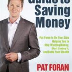 خرید و دانلود نسخه کامل کتاب The Smart Canadian’s Guide to Saving Money: Pat Foran is On Your Side, Helping You to Stop Wasting Money, Start Saving It, and Build Your Wealth 2 E – Original PDF