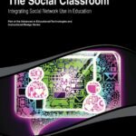 خرید و دانلود نسخه کامل کتاب The Social Classroom: Integrating Social Network Use in Education