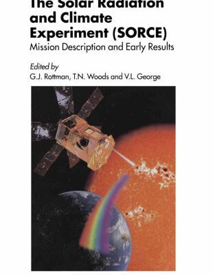 خرید و دانلود نسخه کامل کتاب The Solar Radiation and Climate Experiment (SORCE): Mission Description and Early Results
