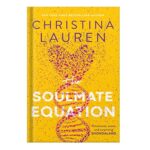 خرید و دانلود نسخه کامل کتاب The Soulmate Equation by Christina Lauren