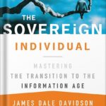 خرید و دانلود نسخه کامل کتاب The Sovereign Individual: Mastering the Transition to the Information Age by James Dale Davidson