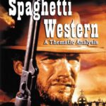 خرید و دانلود نسخه کامل کتاب The Spaghetti Western : A Thematic Analysis