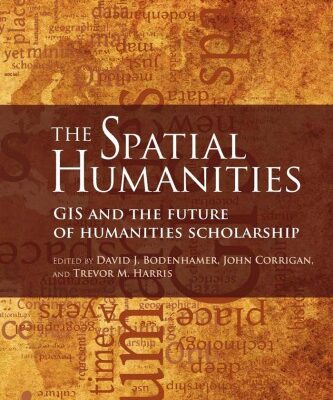 خرید و دانلود نسخه کامل کتاب The Spatial Humanities : GIS and the Future of Humanities Scholarship
