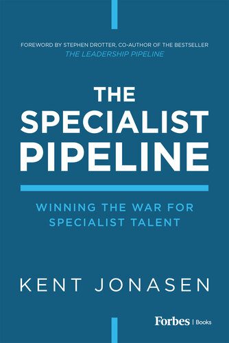 خرید و دانلود نسخه کامل کتاب The Specialist Pipeline : Winning The War For Specialist Talent_68c519250fd10.jpeg خرید و دانلود نسخه کامل کتاب The Specialist Pipeline : Winning The War For Specialist Talent