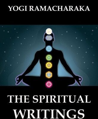 خرید و دانلود نسخه کامل کتاب The Spiritual Writings of Yogi Ramacharaka