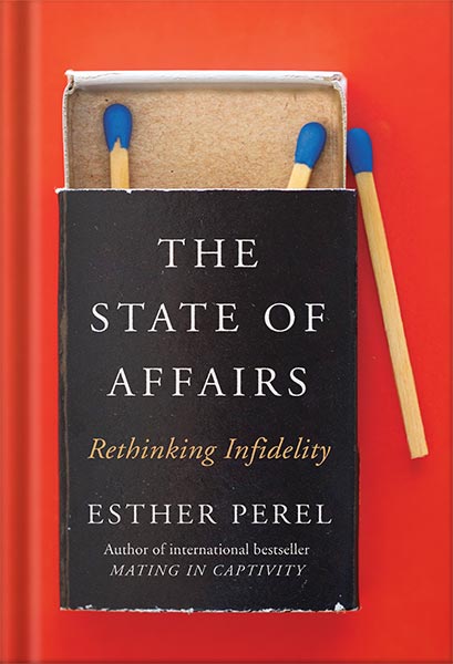 خرید و دانلود نسخه کامل کتاب The State of Affairs: Rethinking Infidelity by Esther Perel_68c06e5fbcd7e.jpeg خرید و دانلود نسخه کامل کتاب The State of Affairs: Rethinking Infidelity by Esther Perel