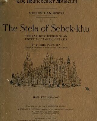 خرید و دانلود نسخه کامل کتاب The Stela of Sebek-khu; THE EARLIEST RECORD OF AN EGYPTIAN CAMPAIGN IN ASIA