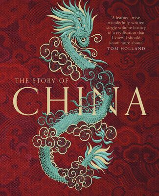 خرید و دانلود نسخه کامل کتاب The Story of China: A Portrait of a Civilisation and its People