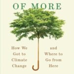 خرید و دانلود نسخه کامل کتاب The Story of More: How We Got to Climate Change and Where to Go from Here