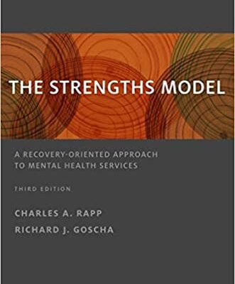 خرید و دانلود نسخه کامل کتاب The Strengths Model: A Recovery-Oriented Approach to Mental Health Services (3rd Edition) – Orginal Pdf
