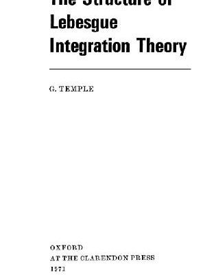 خرید و دانلود نسخه کامل کتاب The structure of the Lebesgue integration theory