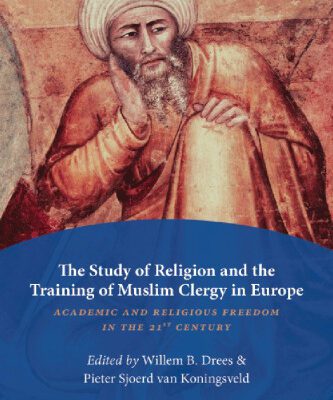 خرید و دانلود نسخه کامل کتاب The Study of Religion and the Training of Muslim Clergy in Europe: Academic and Religious Freedom in the 21st Century (Amsterdam University Press – Leiden University Press Academic)