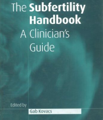 خرید و دانلود نسخه کامل کتاب The Subfertility Handbook: A Clinician’s Guide