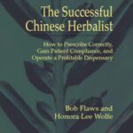 خرید و دانلود نسخه کامل کتاب The Successful Chinese Herbalist