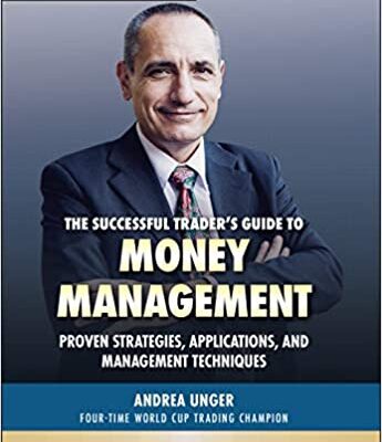 خرید و دانلود نسخه کامل کتاب The Successful Trader’s Guide to Money Management: Proven Strategies, Applications, and Management Techniques – Pdf