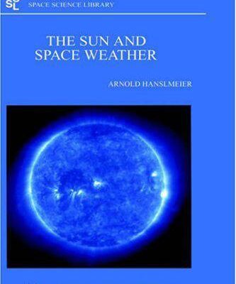 خرید و دانلود نسخه کامل کتاب The Sun and Space Weather