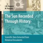خرید و دانلود نسخه کامل کتاب The Sun Recorded Through History: Scientific Data Extracted from Historical Documents