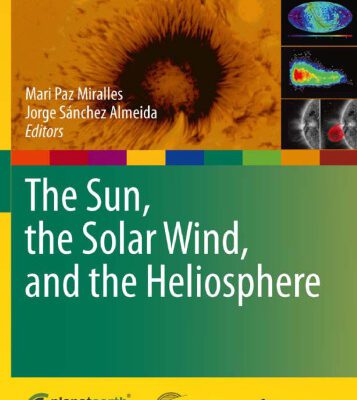 خرید و دانلود نسخه کامل کتاب The Sun, the Solar Wind, and the Heliosphere