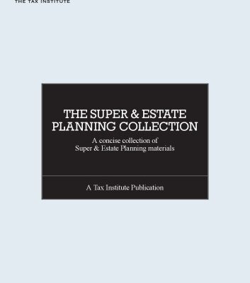 خرید و دانلود نسخه کامل کتاب The super and estate planning collection : a concise collection of super and estate planning materials