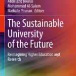 خرید و دانلود نسخه کامل کتاب The Sustainable University of the Future: Reimagining Higher Education and Research